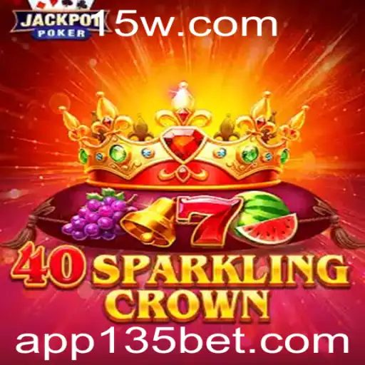 Desvendando o Fascínio do Jogo 40SparklingCrown: Uma Experiência com a 135bet