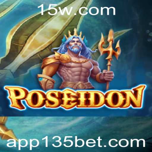 Descubra o Mundo de Poseidon: O Jogo Que Está Transformando Entretenimento e Apostas com 135bet