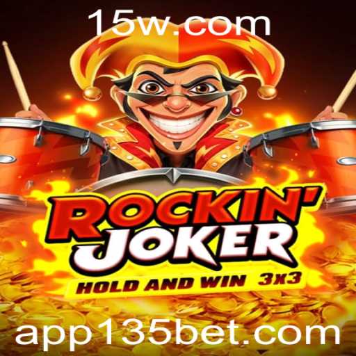 Descubra o Fascinante Mundo do Rockinjoker: Uma Nova Era de Entretenimento com 135bet